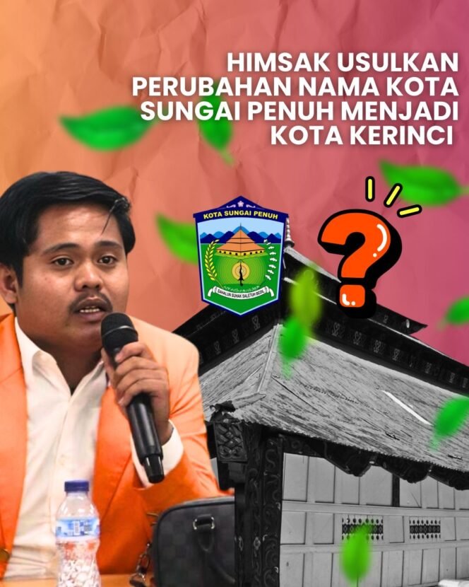 
					Penguatan Identitas Daerah: HIMSAK Menegaskan Urgensi Perubahan Nama Kota Sungai Penuh Menjadi Kota Kerinci
