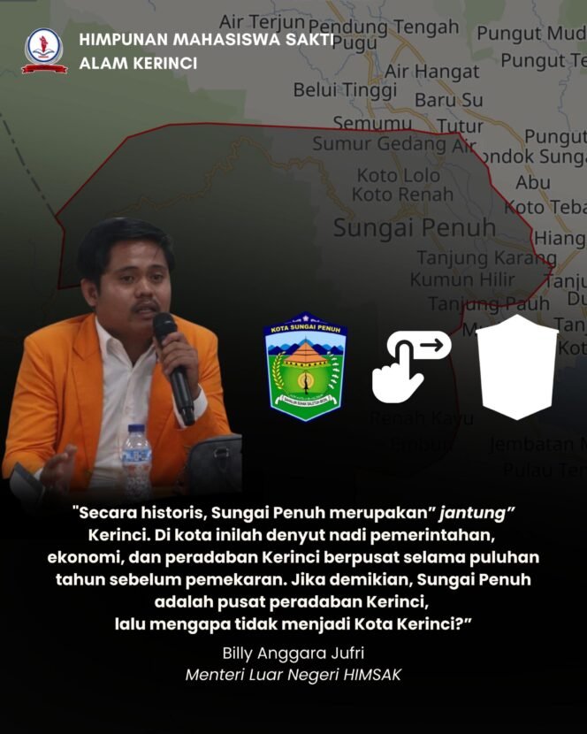 
					Sungai Penuh di Bawah Bayang-Bayang Kerinci: HIMSAK Menilai Kota Kerinci sebagai Solusi Penguatan Identitas dan Branding Daerah